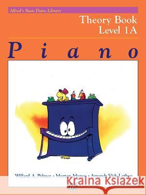 Alfred's Basic Piano Course Theory Willard Palmer Morton Manus Amanda Lethco 9780882848136 Alfred Publishing Company - książka