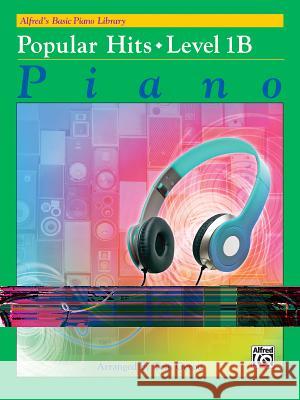 Alfred's Basic Piano Library -- Popular Hits, Bk 1b Tom Gerou 9781470627362 Alfred Publishing Co., Inc. - książka