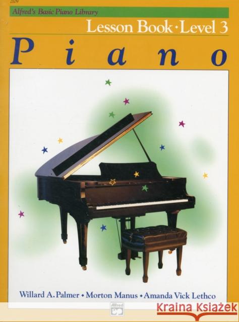 Alfred's Basic Piano Library Lesson 3 Willard A Palmer, Morton Manus, Amanda Vick Lethco 9780882848150 Alfred Publishing Co Inc.,U.S. - książka