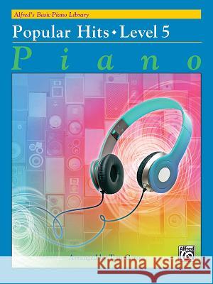 Alfred's Basic Piano Library Popular Hits, Bk 5 Tom Gerou 9781470639600 Alfred Music - książka