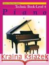 Alfred's Basic Piano Library Technic Book 4 Willard A Palmer, Morton Manus, Amanda Vick Lethco 9780739010013 Alfred Publishing Co Inc.,U.S.