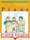 ALFREDS BASIC PIANO NOTESPELLER LVL 3 Gayle Kowalchyk E. Lancaster 9780739027707 Alfred Publishing Company