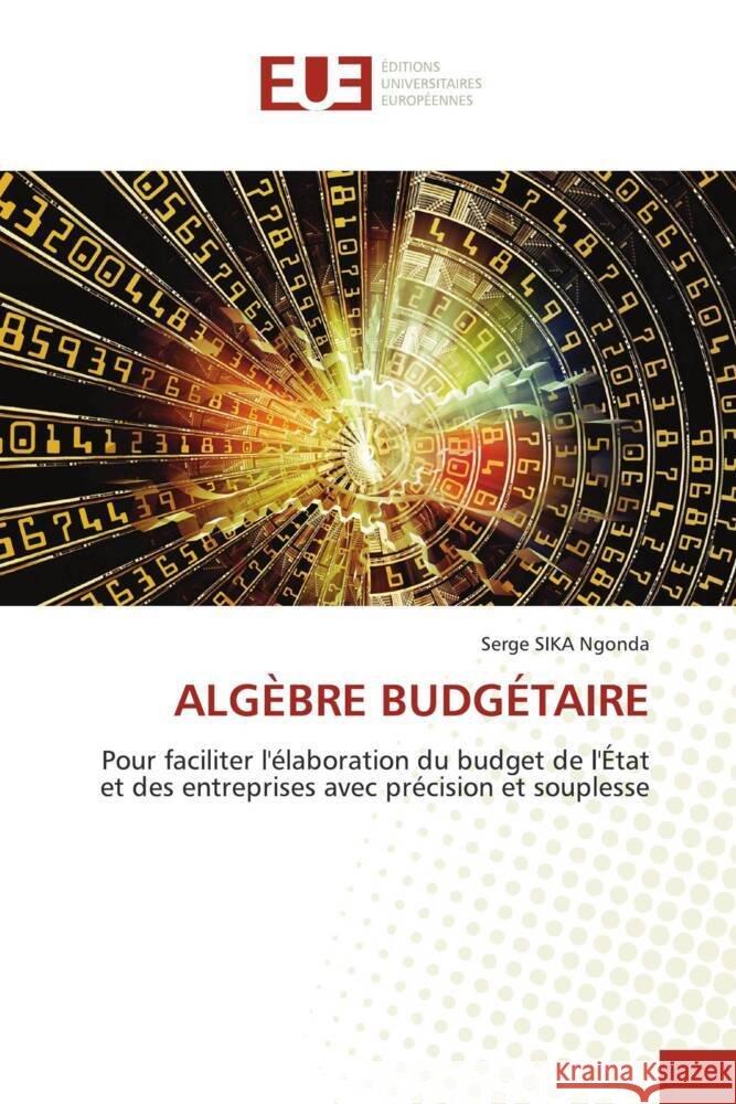 Alg?bre Budg?taire Serge Sik 9786206730019 Editions Universitaires Europeennes - książka
