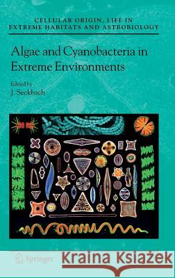 Algae and Cyanobacteria in Extreme Environments Joseph Seckbach 9781402061110 Springer London - książka
