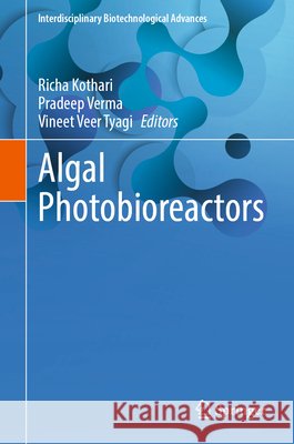 Algal Photobioreactors  9789819584307 Springer Verlag, Singapore - książka