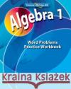 Algebra 1, Word Problems Practice Workbook Glencoe/McGraw-Hill 9780078803086 McGraw-Hill/Glencoe