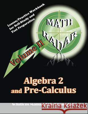 Algebra 2 and Pre-Calculus (Volume II): Lesson/Practice Workbook for Self-Study and Test Preparation Aejeong Kang 9780989368964 Mathradar - książka