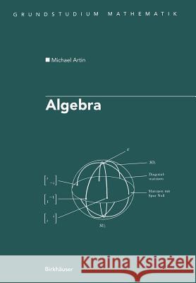 Algebra: Aus Dem Englischen Übersetzt Von Annette A'Campo A'Campo, Annette 9783764359386 Birkhauser - książka