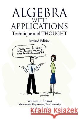 Algebra with Applications William J Adams (Rio Tinto Salt Lake City Utah USA) 9781436301794 Xlibris - książka