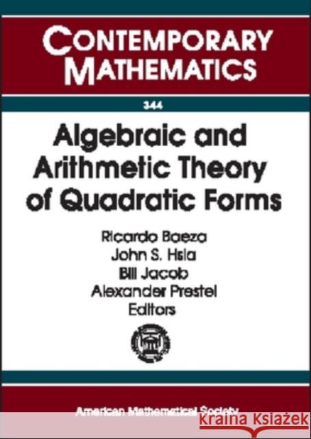 Algebraic and Arithmetic Theory of Quadratic Forms  9780821834411 AMERICAN MATHEMATICAL SOCIETY - książka