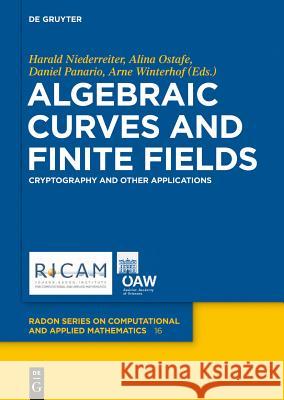 Algebraic Curves and Finite Fields: Cryptography and Other Applications Niederreiter, Harald 9783110317886 De Gruyter - książka