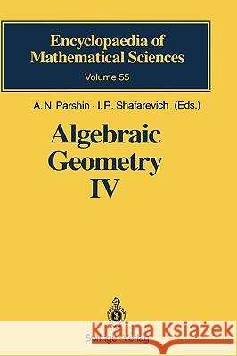 Algebraic Geometry IV: Linear Algebraic Groups Invariant Theory Popov, V. L. 9783540546825 SPRINGER-VERLAG BERLIN AND HEIDELBERG GMBH &  - książka