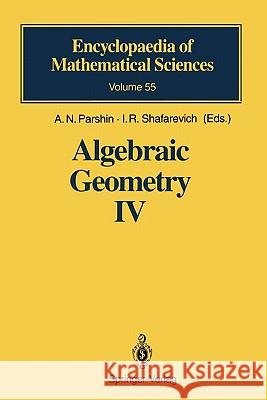 Algebraic Geometry IV: Linear Algebraic Groups Invariant Theory Popov, V. L. 9783642081194 Springer - książka