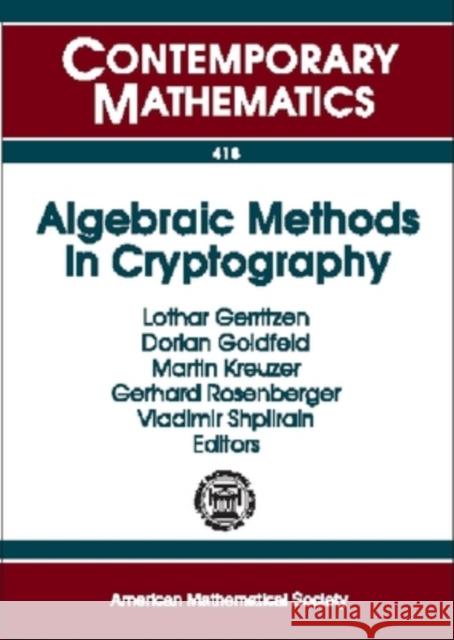 Algebraic Methods in Cryptography  9780821840375 American Mathematical Society - książka