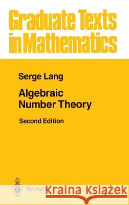 Algebraic Number Theory Serge Lang 9780387942254 Springer - książka
