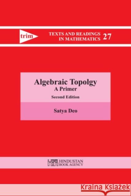 Algebraic Topology: A Primer Satya Deo 9789386279675 Jainendra K Jain - książka