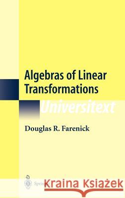 Algebras of Linear Transformations Douglas R. Farenick 9780387950624 Springer - książka