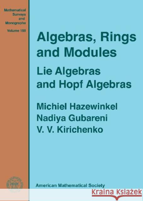 Algebras, Rings and Modules : Lie Algebras and Hopf Algebras Michael Hazewinkel 9780821852620  - książka