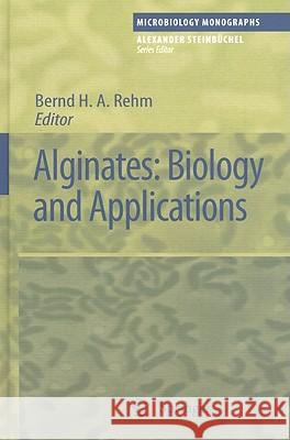 Alginates: Biology and Applications Bernd H. A. Rehm 9783540926788 Springer-Verlag Berlin and Heidelberg GmbH &  - książka