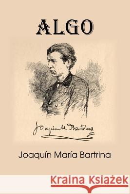 Algo Joaquin Mari 9781545337301 Createspace Independent Publishing Platform - książka