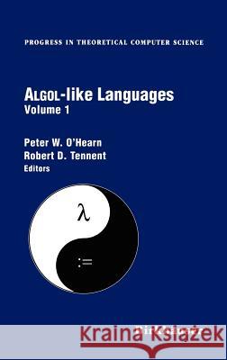 Algol-Like Languages O'Hearn, Peter 9780817638801 Birkhauser - książka