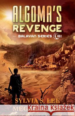Algoma's Revenge M. H. Lee 9781682250044 Comsparc Publishing - książka
