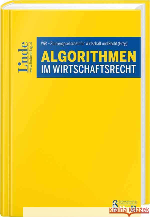 Algorithmen im Wirtschaftsrecht Aschauer, Ricarda, Kalss, Susanne, Kerschbaum, Clemens 9783707345872 Linde, Wien - książka