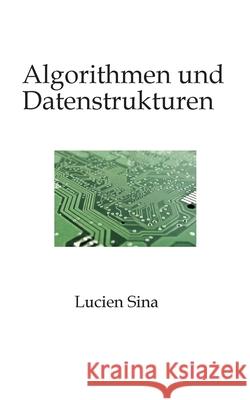 Algorithmen und Datenstrukturen Sina, Lucien 9783384752857 tredition - książka