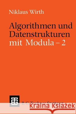 Algorithmen Und Datenstrukturen Mit Modula - 2 Niklaus Wirth 9783519022602 Springer - książka