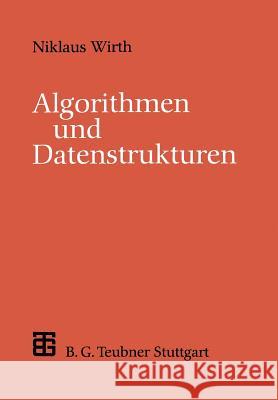 Algorithmen Und Datenstrukturen: Pascal-Version Niklaus Wirth 9783519122500 Springer - książka