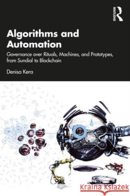 Algorithms and Automation Denisa Kera 9781032038636 Taylor & Francis Ltd - książka