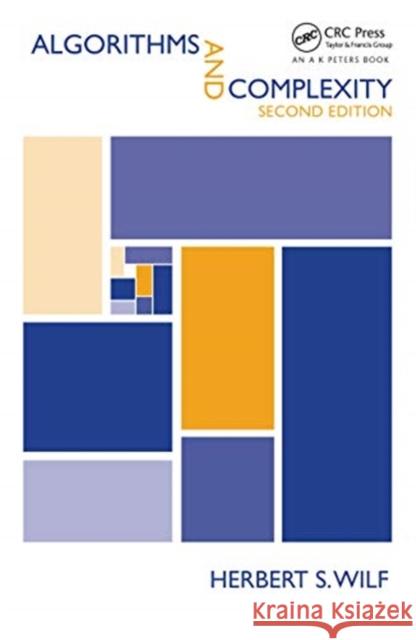 Algorithms and Complexity Herbert S. Wilf 9780367659486 A K PETERS - książka