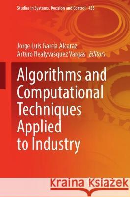 Algorithms and Computational Techniques Applied to Industry  9783031008580 Springer International Publishing - książka