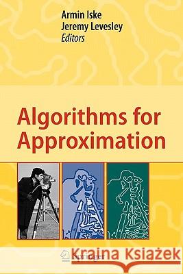 Algorithms for Approximation: Proceedings of the 5th International Conference, Chester, July 2005 Iske, Armin 9783642069949 Springer - książka