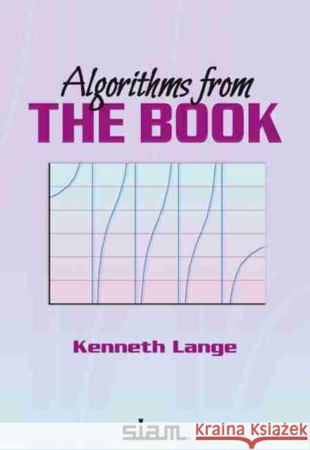 Algorithms from THE BOOK Kenneth Lange   9781611976168 Society for Industrial & Applied Mathematics, - książka