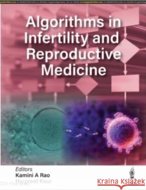 Algorithms in Infertility and Reproductive Medicine Harpreet Kaur 9789356960480 Jaypee Brothers Medical Publishers - książka