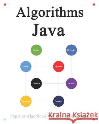 Algorithms Java: Explains Algorithms with Beautiful Pictures Learn it Easy Better and Well Hu, Yang 9798657092882 Independently published - książka