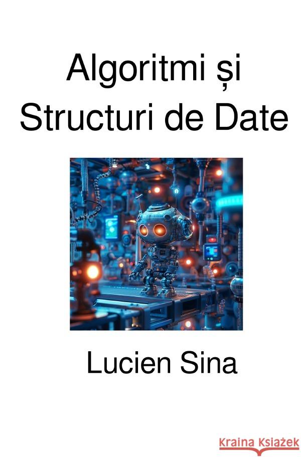 Algoritmi  i Structuri de Date Sina, Lucien 9783819748448 epubli - książka
