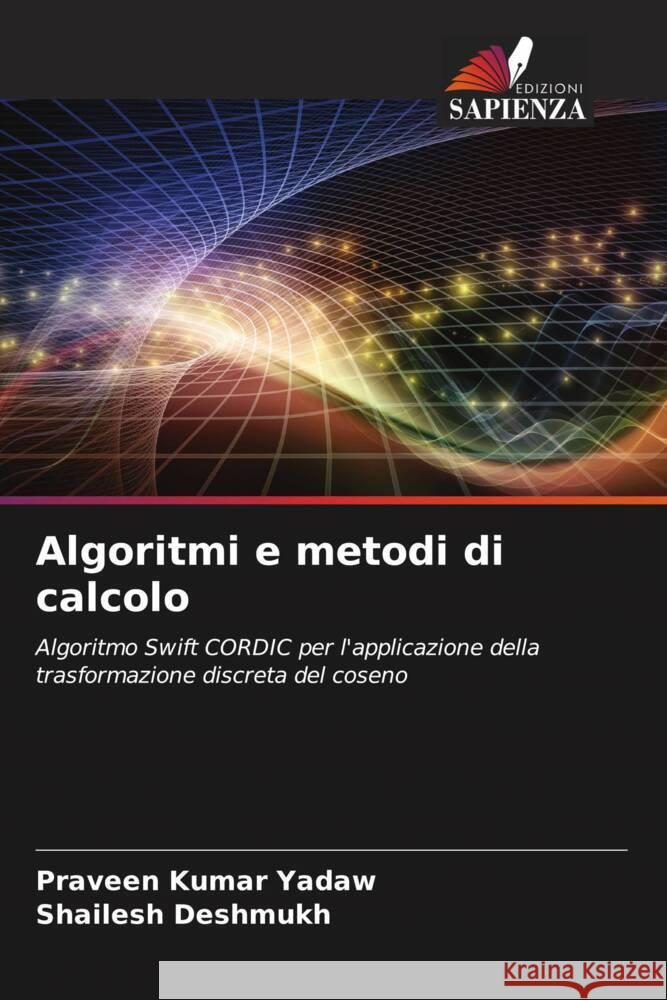 Algoritmi e metodi di calcolo Praveen Kumar Yadaw Shailesh Deshmukh 9786208039394 Edizioni Sapienza - książka