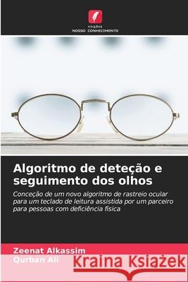 Algoritmo de deteção e seguimento dos olhos Alkassim, Zeenat, Ali, Qurban 9786208737887 Edições Nosso Conhecimento - książka