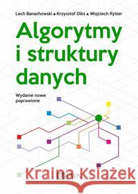 Algorytmy i struktury danych Rytter Wojciech Diks Krzysztof Banachowski Lech 9788301197124 Wydawnictwo Naukowe PWN - książka