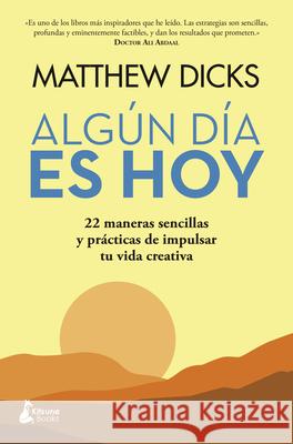 Algun Dia Es Hoy Matthew Dicks 9788418524950 Kitsune Books - książka