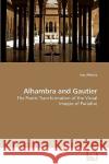 Alhambra and Gautier Inas Alkholy 9783639228540 VDM Verlag