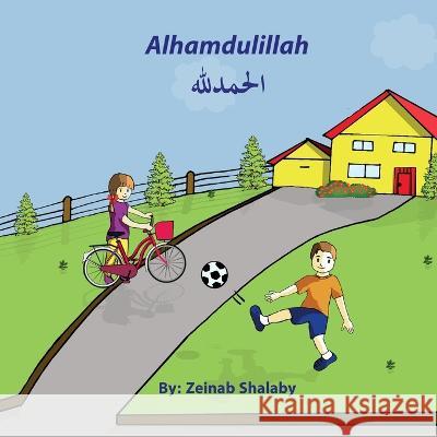 Alhamdulillah Zeinab Shalaby Hossam E Donia Farouk 9781959536017 Honey ELM Books LLC - książka