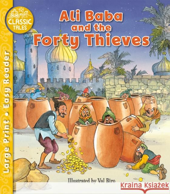 Ali Baba and the Forty Thieves Val Biro 9781782705666 Award Publications Ltd - książka