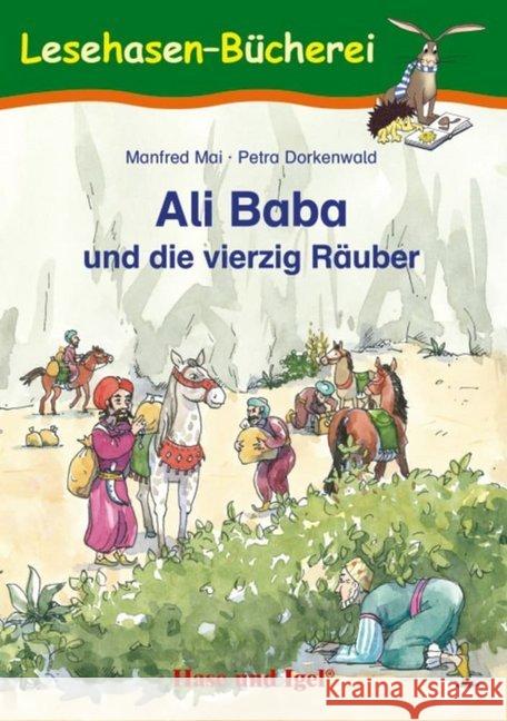 Ali Baba und die vierzig Räuber Mai, Manfred 9783867602334 Hase und Igel - książka
