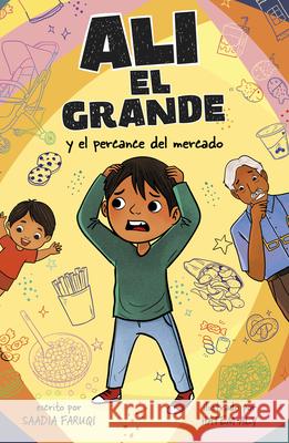 Ali El Grande Y El Percance del Mercado Saadia Faruqi Debby Rahmalia 9780756592141 Picture Window Books - książka