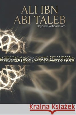 Ali ibn Abi Talib: Beyond Political Islam Noferesti, Amir 9798246332702 Independently Published - książka