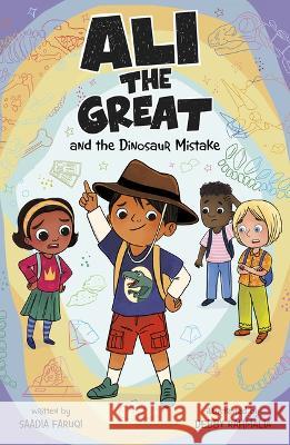 Ali the Great and the Dinosaur Mistake Saadia Faruqi Debby Rahmalia 9781484681190 Picture Window Books - książka