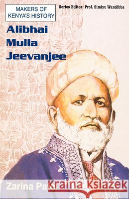 Alibhai Mulla Jeevanjee Joseph Kabui Zarina Patel 9789966251114 East African Educational Publishers - książka